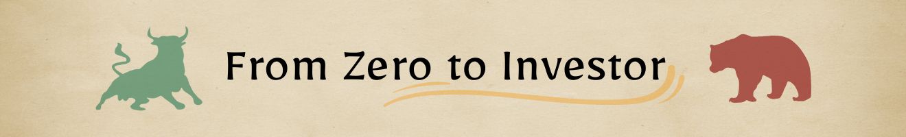 From Zero to Investor - Financial Freedom Guide